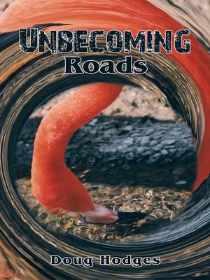 cover image of Unbecoming Roads